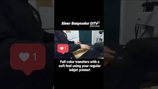 siser easycolor dtv for full color transfers using your regular inkjet printer! #siser #dtv