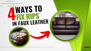 4 Easy Ways To Fix Rips In Faux Leather