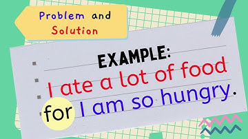 Use compound and complex sentences to show cause and effect and problem-solution relationship ideas