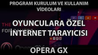 Oyunculara Özel İnternet Tarayıcısı - Opera GX Nasıl İndirilir? Nasıl Kullanılır? screenshot 5