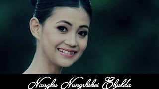 Miniatura del video "Nangbu Nungshibei Ehulda - Official Release"