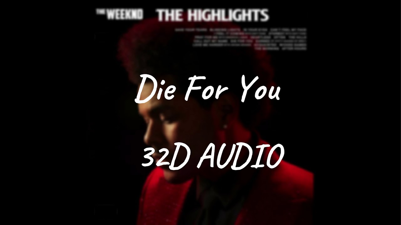 the weeknd die for you audio