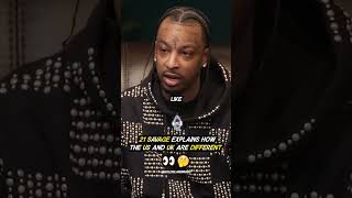 21 Savage Explains How The Us And Uk Are Different