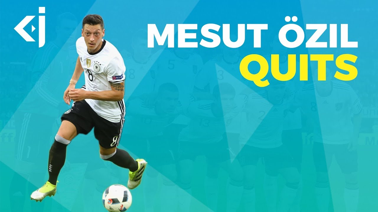 Why did MESUT OZIL Quit International FOOTBALL? - KJ Vids