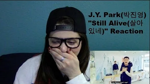 J.Y. Park(박진영) "Still Alive(살아있네)" Reaction by American Copy Cat