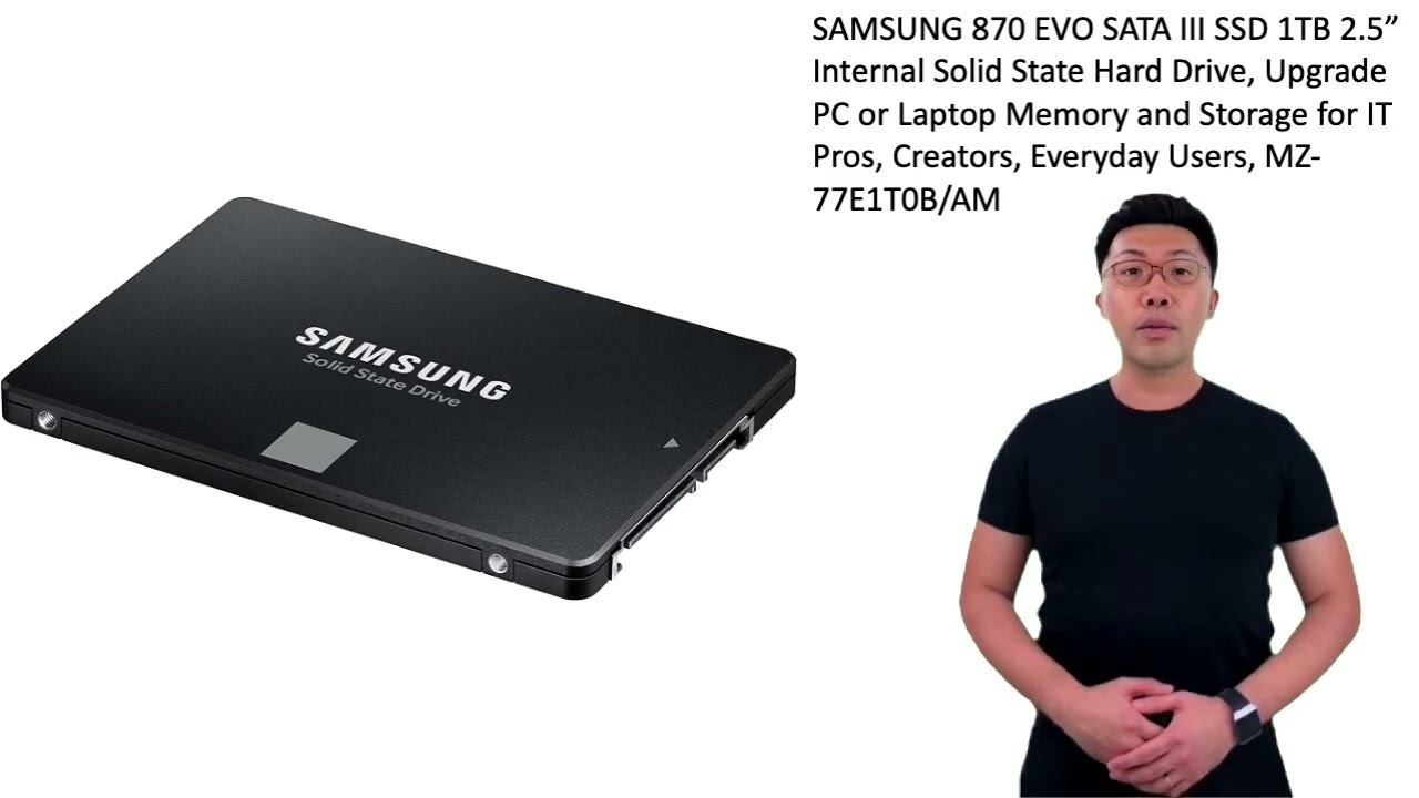 Product review SAMSUNG 870 EVO SATA III SSD 1TB 2.5” YouTube
