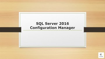 SQL Server 2016 Configuration Manager