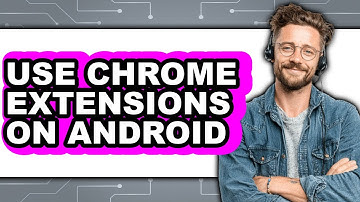 How to Use Chrome Extensions on Android (Full Guide)