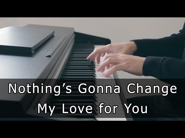Nothing's Gonna Change My Love for You (Piano Cover by Riyandi Kusuma) class=
