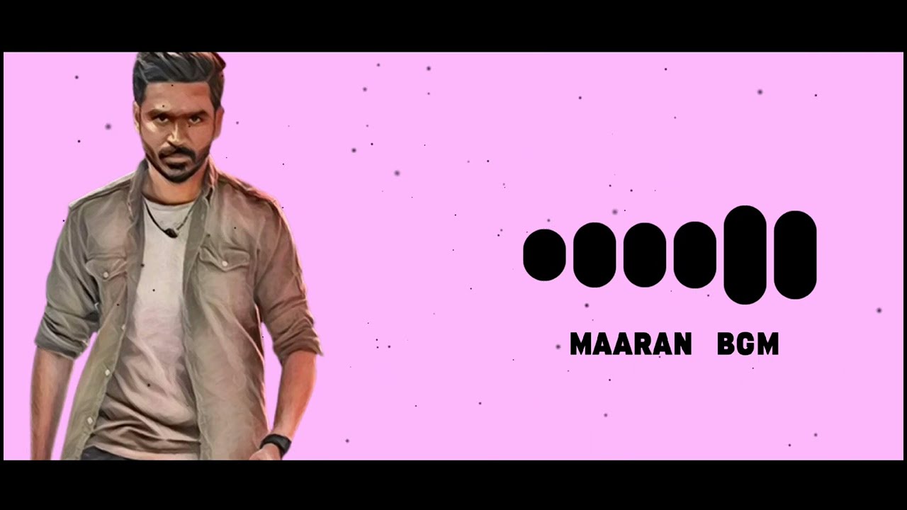 MAARAN MOVIE BGM // MAARAN MOVIE BGM //  TAMIL BGM