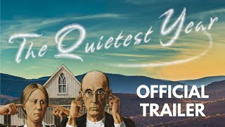 The Quietest Year: Official Trailer