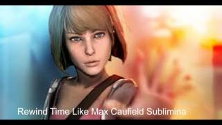 Rewind Time like Max Caufield | Experimental Subliminal |