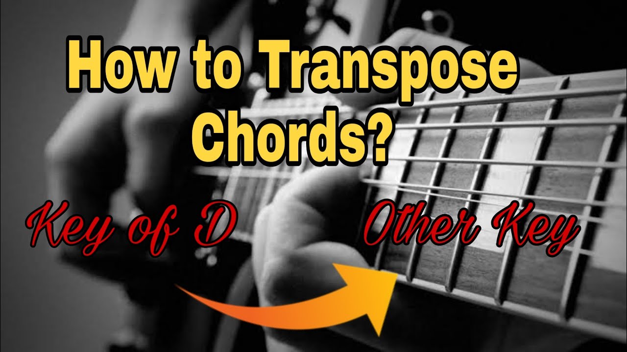3 Ways to Transpose Chords - YouTube