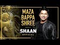 Maza bappa shree  ganpati song by shaan