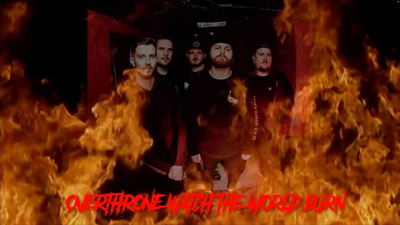 Overthrone Watch the World Burn lyrics YouTube Overthrone Watch the World Burn lyrics YouTube