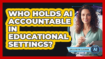 Who Holds AI Accountable In Educational Settings?