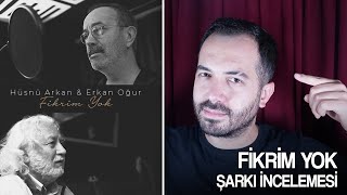 Fikrim Yok-Hüsnü Arkan & Erkan Oğur | Şarkı İncelemesi #ŞarkıHikayeleri Resimi