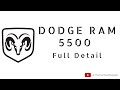 Dodge Ram 5500 Full Detail