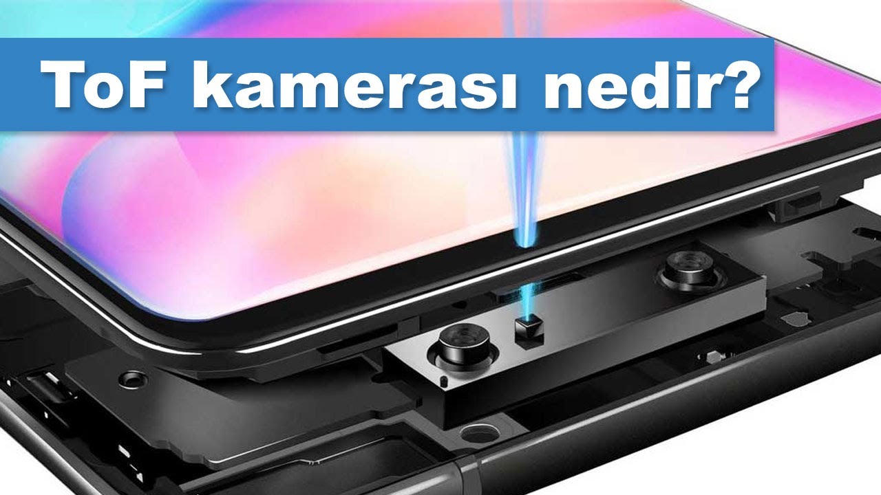 Cep telefonlarındaki ToF kamerası nedir? Ne işe yarar? 