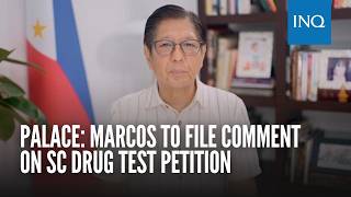 Palace: Marcos to file comment on SC drug test petition