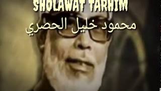 Sholawat Tarhim Syeh Mahmud Kholil Al Hushori