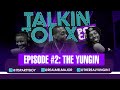 TALKIN TOPIX W/ THE YUNGIN || EP #2 || Talks Working With Dj’s + Promoting + More!