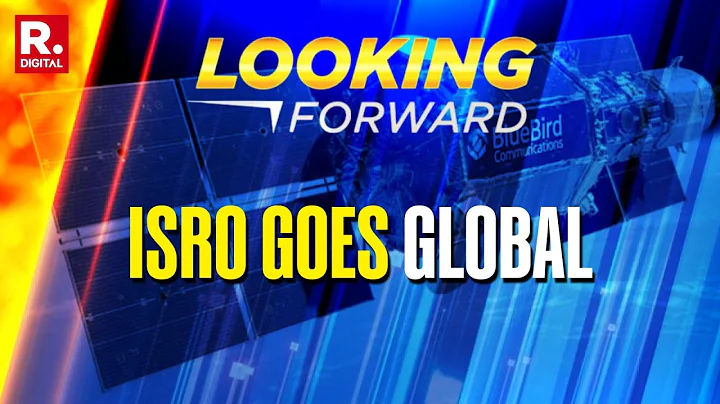 NISAR to BlueBird: ISRO's rise in from all Fronts | Looking Forward