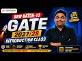 🚀 New Batch-13 GATE 2027/28 Introduction Class | Complete Roadmap, Strategy & Success Plan