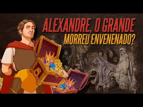 Vídeo: Quando Alexandre, o Grande, morreu?