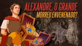 The end of Alexander the Great The end of Alexander the Great