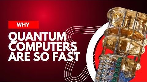Why Quantum Computers Are So Fast