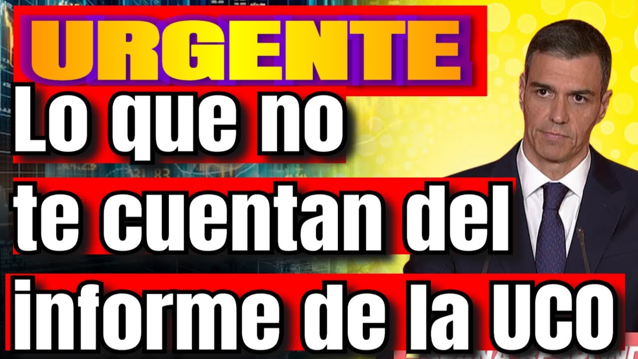 URGENTE: Las CLAVES del INFORME DE LA UCO sobre SANTOS CERDÁN | El ...