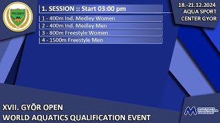 XVII. GYÕR OPEN WORLD AQUATICS QUALIFICATION EVENT - 1. Abschnitt