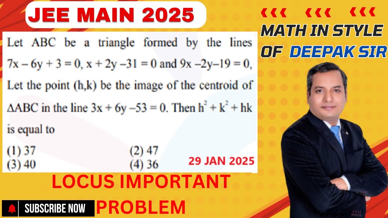 JEE MAIN PYQ 2025(29 JAN- Shift 1 )|| STRAIGHT LINE LOCUS PYQ 2025 || IIT JEE Class11 MATHS 