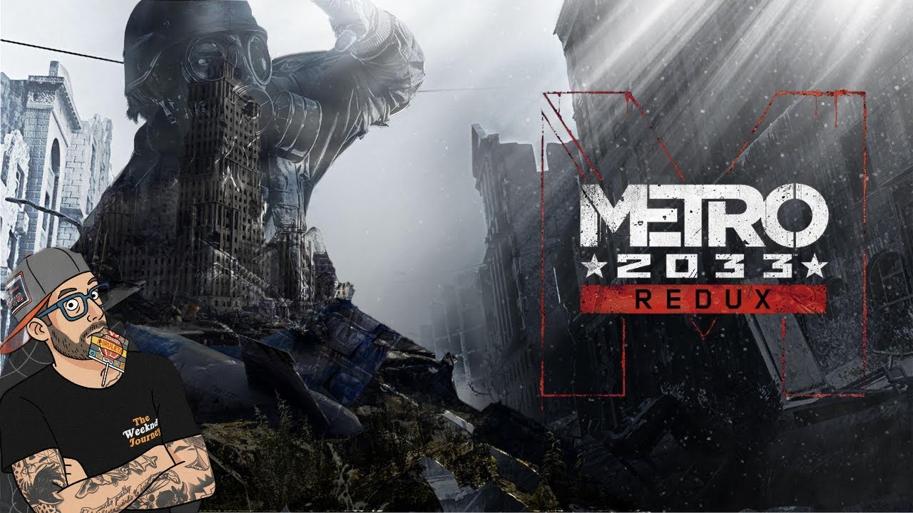 Metro 2033 Redux / Serie #1