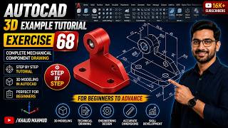 AutoCAD 3D Example Tutorial 68 | Complete Mechanical Component Drawing ! KHALID MAHMUD