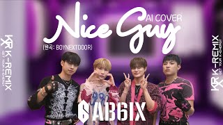 [AI COVER] AB6IX (에이비식스) - Nice Guy (orig. by / 원곡: BOYNEXTDOOR (보이넥스트도어))