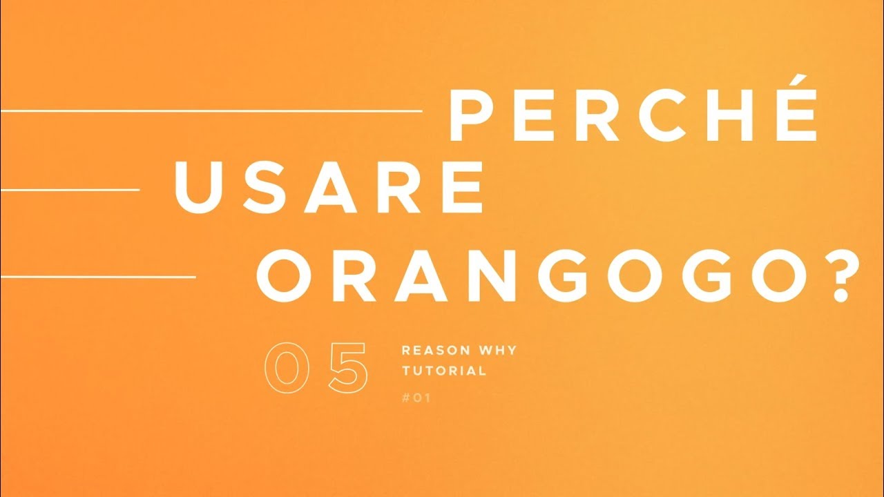 5 ragioni per usare Orangogo