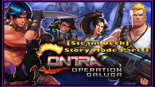 Contra Operation Galuga [Steam Deck] Story Mode Part 3 by MIDNIGHTSKYWOLF 91 views 1 month ago 18 minutes