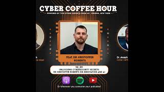 Unlocking Cybersecurity Secrets: Dr. Kristoffer Roberts on Innovation and AI