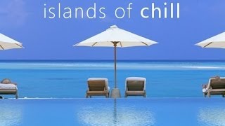 DJ Maretimo - Islands Of Chill Vol.1 (Full Album) HD, 2018, Chill Cafe Sounds, Feelings Del Mar