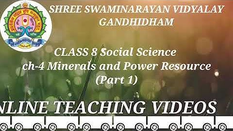 Class 8 Social Science Ch-4 Minerals and Power Resource (Part 1)
