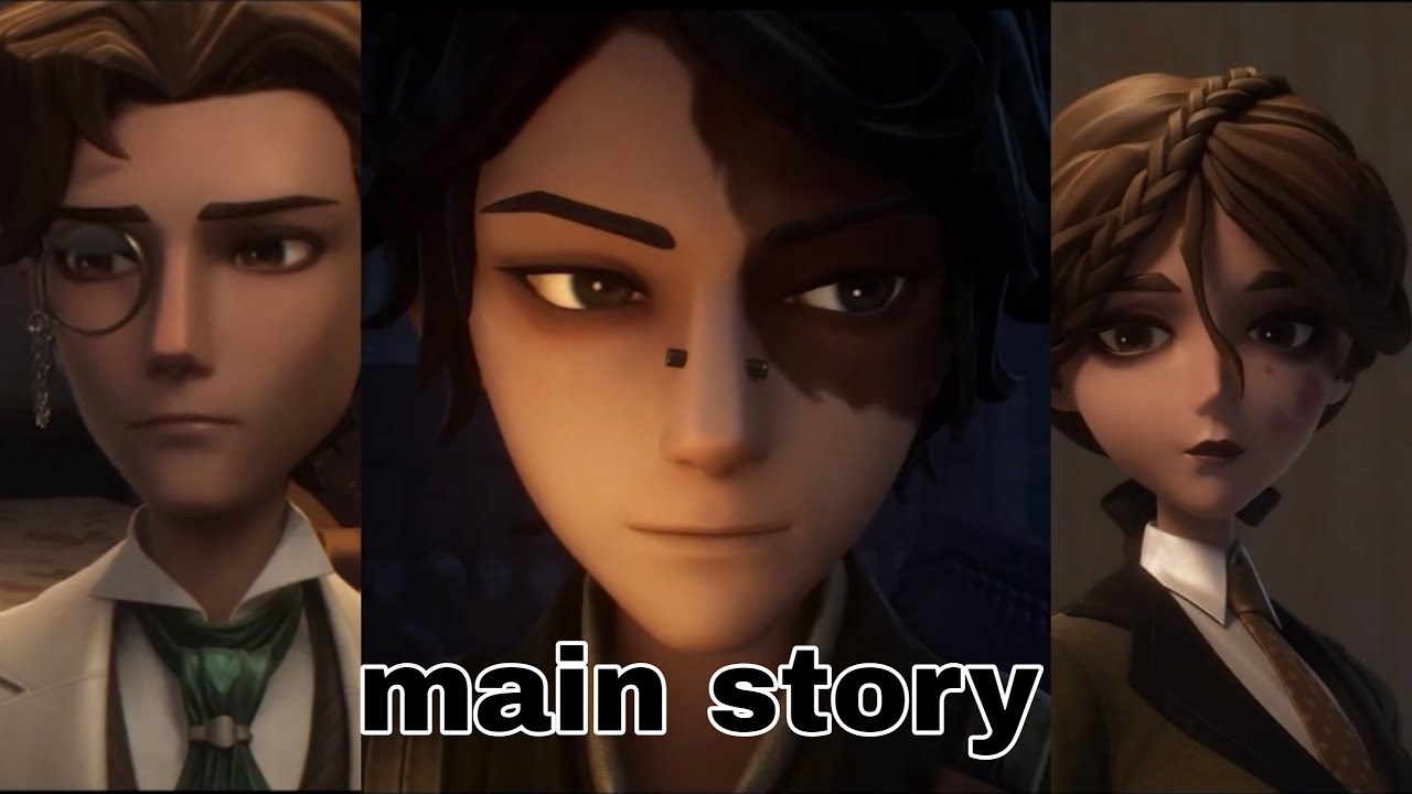 Main story line preview [identityv]