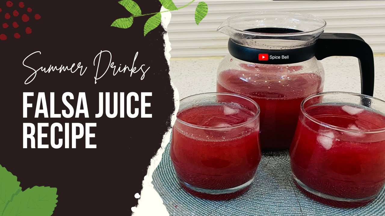 Falsa (Phalsa) Juice Recipe | Falsa Sharbat | फालसा शरबत | Easy Summer Drinks | Spice Bell Recipes