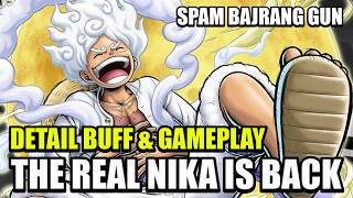 Penjelasan Buff &amp; Gameplay Nika v1, GILA bisa spam BAJRANG GUN‼️One Piece Bounty Rush