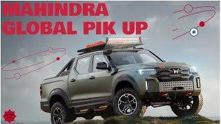 Mahindra unveil Global Pick Up| Mahindra new pick up concept | Mahindra pick up