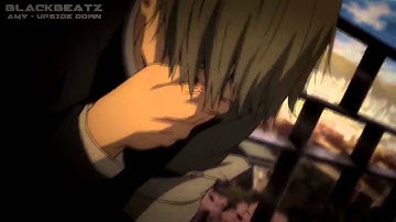 ▶ AMV/MEP - Upside Down || by Blackbeatz & KyoukaiAMV