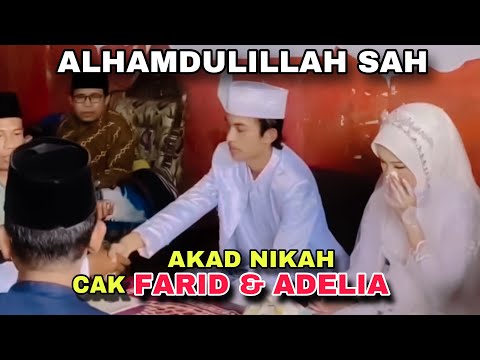 AKAD DAN NIKAH ADELIA DAN CAK FARID IRAMA DOPANG - ALHAMDULILLAH SAH !!