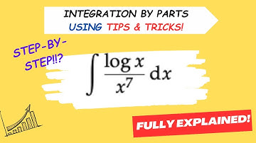 Math 101: Mastering Integration by Parts: A Step-by-Step Guide to ∫ log(x)/x^7 dx with Tips & Tricks