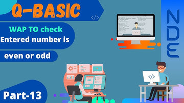 Q-BASIC / 13th PRO/ WAP to check the entered number is even or odd.